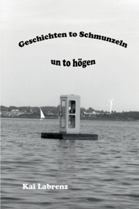 Geschichten to Schmunzeln un to högen