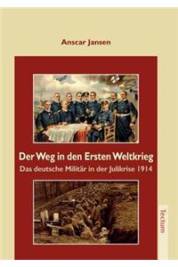 Der Weg in den Ersten Weltkrieg