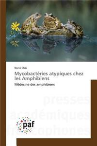 Mycobactéries Atypiques Chez Les Amphibiens