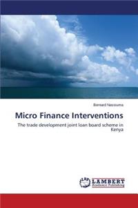 Micro Finance Interventions