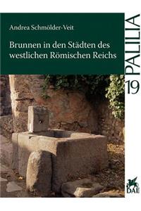 Brunnen in den Stadten des Westlichen Romischen Reiches
