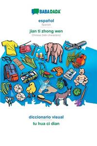 Babadada, Español - Jian Ti Zhong Wen, Diccionario Visual - Tu Hua CI Dian