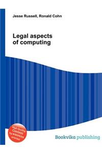 Legal Aspects of Computing