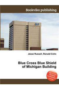 Blue Cross Blue Shield of Michigan Building