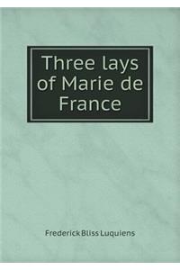 Three Lays of Marie de France