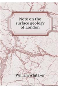 Note on the Surface Geology of London