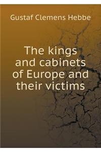 The kings and cabinets of Europe and their victims
