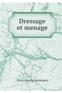 Dressage Et Menage