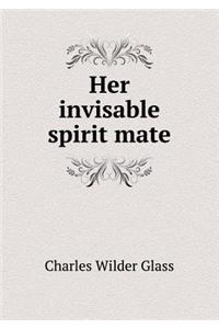 Her invisable spirit mate