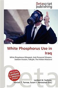 White Phosphorus Use in Iraq
