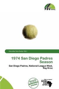 1974 San Diego Padres Season