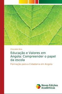 Educação e Valores em Angola