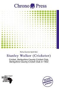 Stanley Walker (Cricketer)