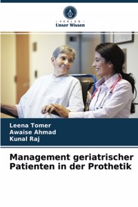Management geriatrischer Patienten in der Prothetik