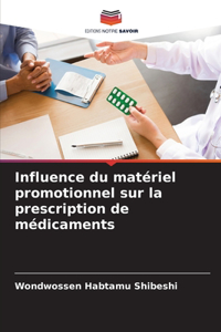 Influence du matériel promotionnel sur la prescription de médicaments