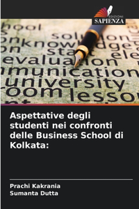 Aspettative degli studenti nei confronti delle Business School di Kolkata