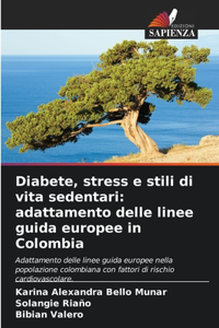 Diabete, stress e stili di vita sedentari