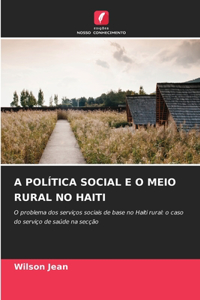 A Política Social E O Meio Rural No Haiti