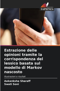 Estrazione delle opinioni tramite la corrispondenza del lessico basata sul modello di Markov nascosto