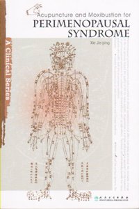 Acupuncture and Moxibustion for Perimenopausal Syndrome