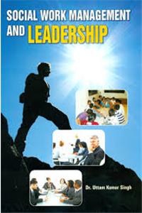 Social Work Management And Leadership