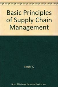 Basic Principles Of Supply Chain Management