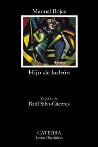 Hijo de ladron / Son of a Thief (Letras Hispanicas)