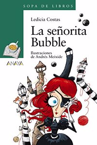 La senorita Bubble