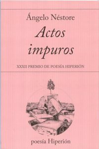 Actos impuros: XXXII Premio de Poesia Hiperion