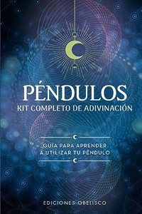 Péndulos. Kit Completo de Adivinación