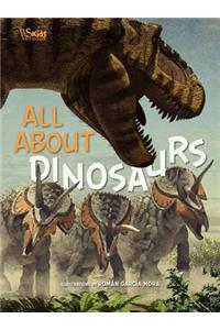 All About Dinosaurs