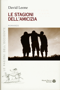 Le Stagioni Dell'amicizia