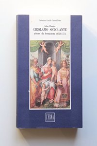 Girolamo Siciolante Pittore Da Sermoneta (1521-1575)