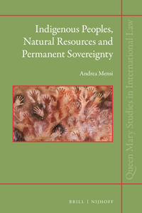 Indigenous Peoples, Natural Resources and Permanent Sovereignty