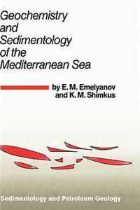 Geochemistry and Sedimentology of the Mediterranean Sea