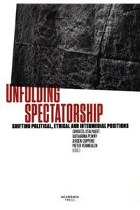 Unfolding Spectatorship