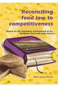 Reconciling Food Law to Competitiveness