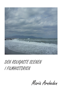 Den roligaste scenen i filmhistorien