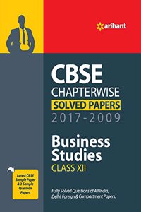 CBSE Chapterwise Solved Paper Business Studies for Class 12 2017-2009