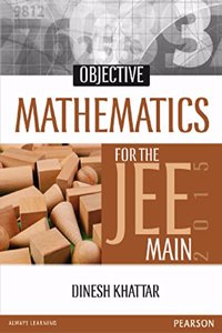 Objective Mathematics For The JEE Mains 2015