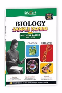 Educart CBSE Biology Class 12 Sample Paper 2023-24 (Introducing Revision Maps and Past Year Papers) 2024