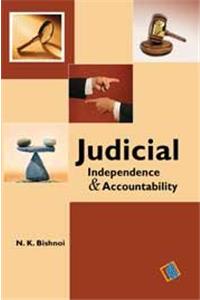 Judicial Independence & Accountability