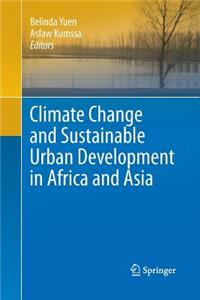 Climate Change and Sustainable Urban Development in Africa and Asia