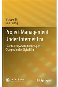 Project Management Under Internet Era