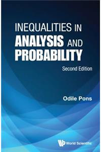 Inequalities in Analysis and Probability (Second Edition)