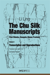 Chu Silk Manuscripts from Zidanku, Changsha (Hunan Province)