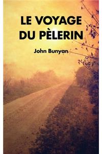 Le Voyage du Pèlerin