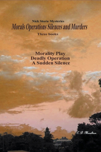 Morals Operations Silences and Murders