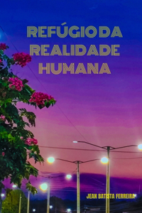 Refúgio da Realidade Humana