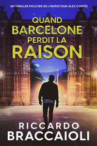 Quand Barcelone Perdit la Raison